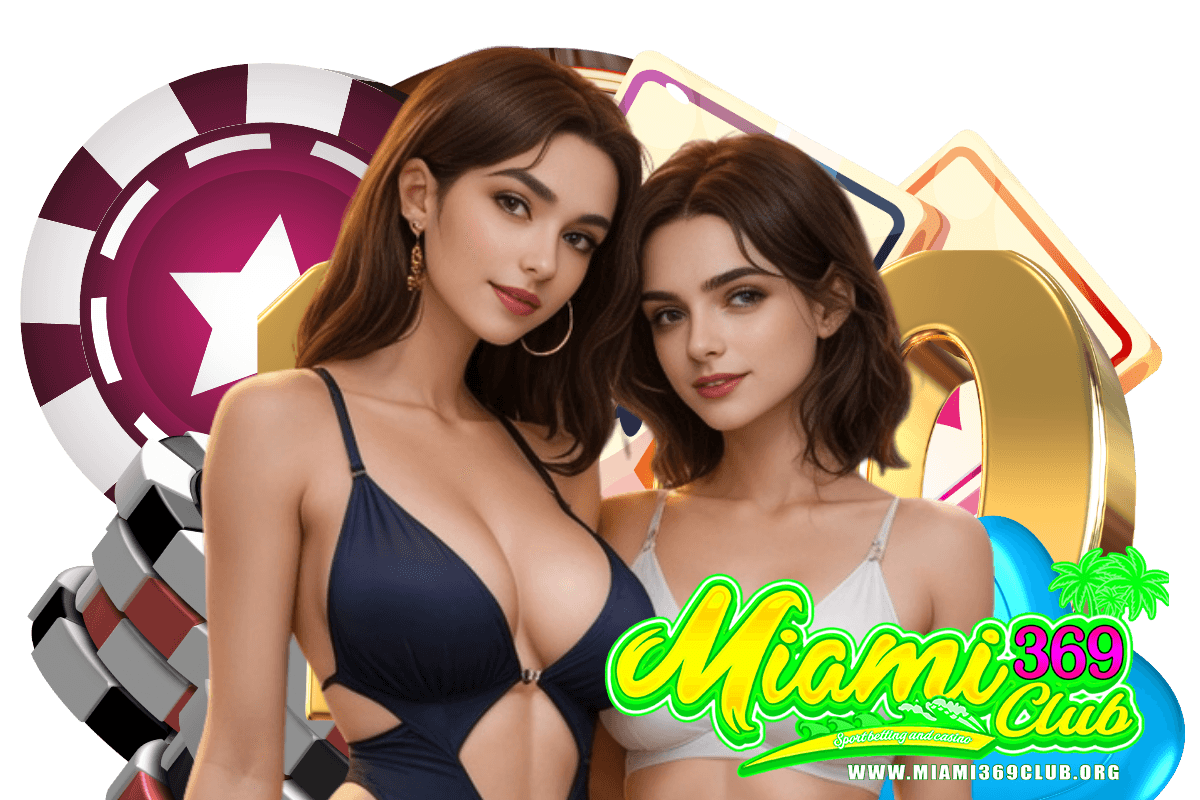 miami369club สมัคร